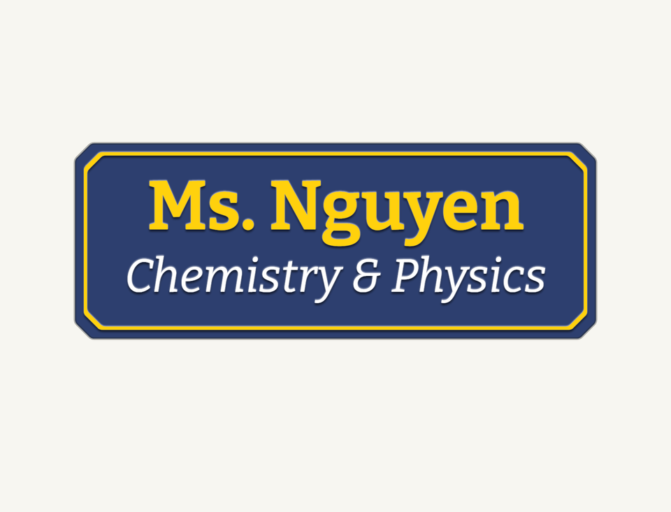 Designer proof of a navy teacher nameplate reading Ms. Nguyen and Chemistry & Physics, with gold and white text and angled corners.